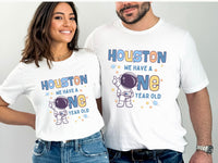 Houston We Have a One Year Old Family Matching Birthday Shirt